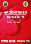 01.03.2006: Argentinien-Kroatien